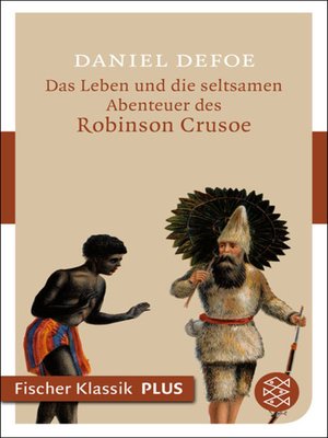 cover image of Das Leben und die seltsamen Abenteuer des Robinson Crusoe